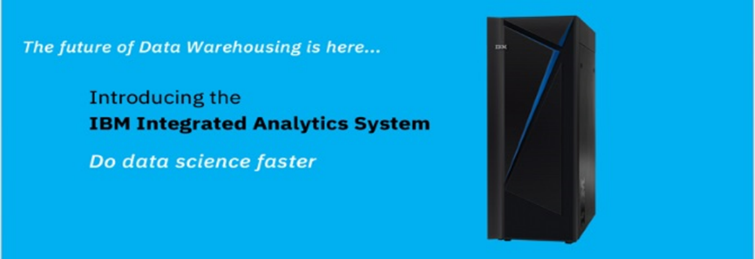IBM INtergrated Analytics System