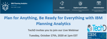 IBM Planning Analytics TechD Webinar October 27, 2020